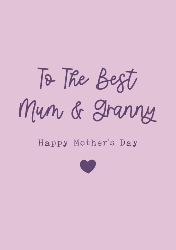 Classic Mother's Day Card - The Best Mum And Granny created by Cake For Breakfast