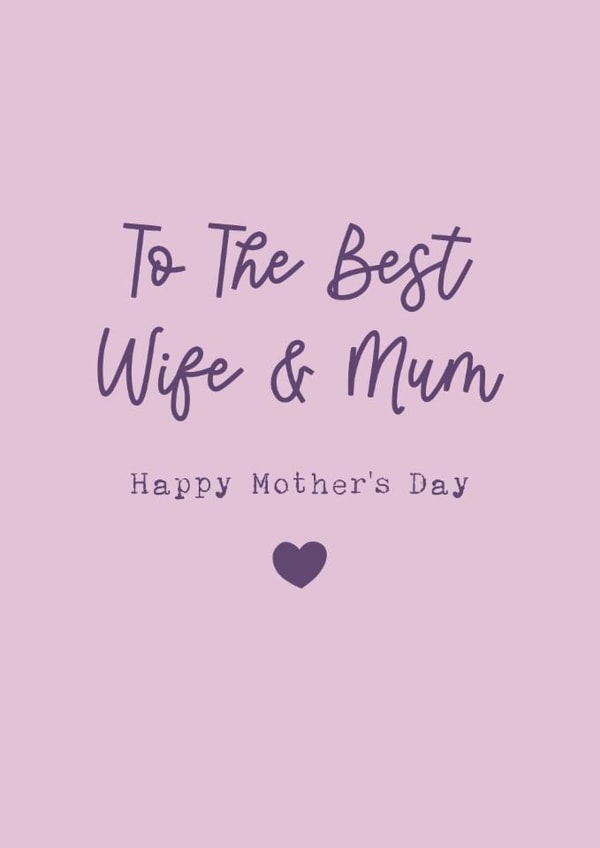 Classic Mother's Day Card - The Best Wife And Mum created by Cake For Breakfast