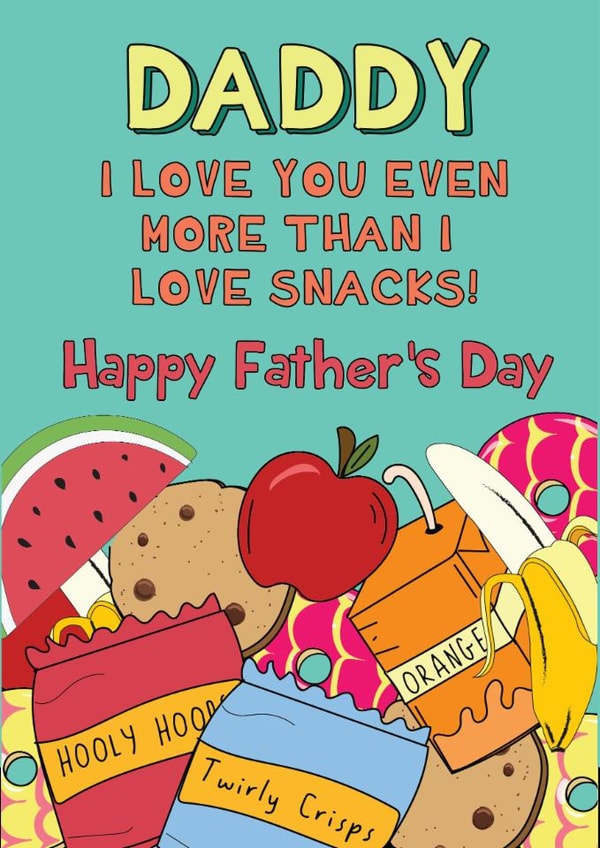 Cute Father's Day Card - For Daddy - Snacks created by @Laura Lonsdale Designs