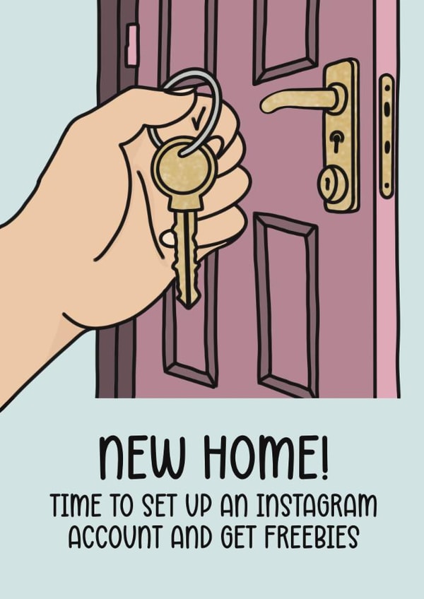 Funny New Home Card - Instagram Influencer created by Choo Choo