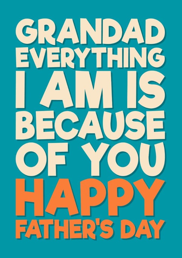 Heartfelt Father’s Day Card - For Grandad - Happy Father’s Day created by Blind Faith