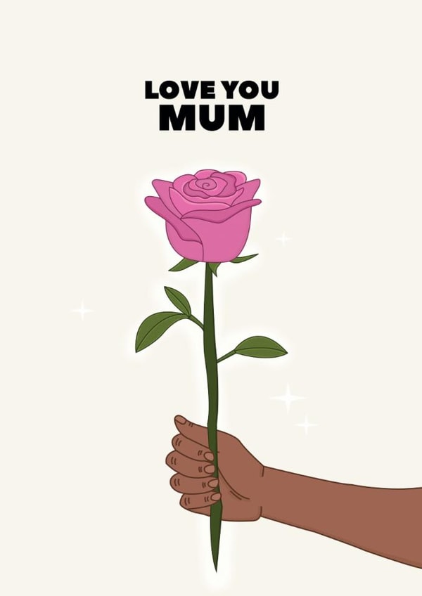 Pretty Mother's Day Card - Rose - Love You Mum created by Pearl Ivy