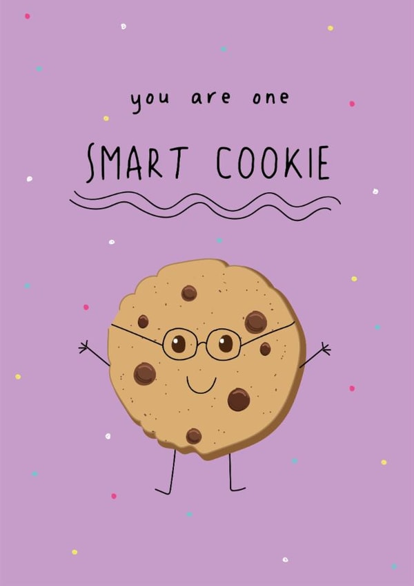 Cute Congratulations/Exams Card - You Are One Smart Cookie created by @Laura Lonsdale Designs