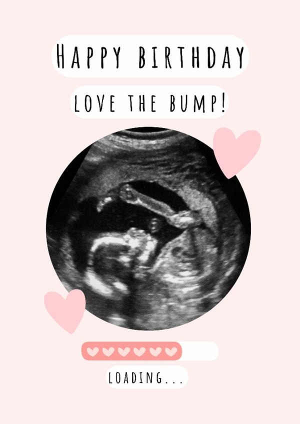 Cute Birthday Card - From The Bump - Baby Bump Photo Scan created by @hollielonglanddesigns