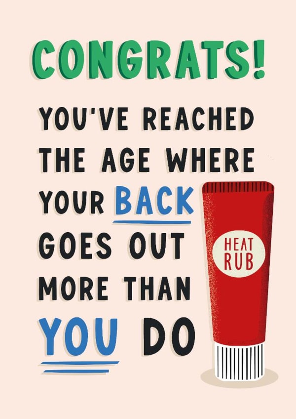 Funny Birthday Card - Heat Rub - Bad Back created by Helen Richmond