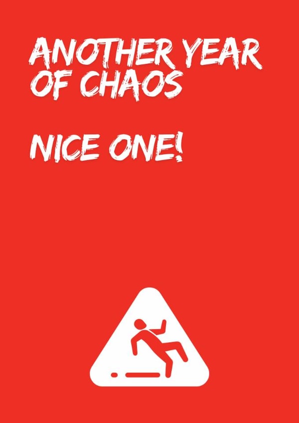 Another Year of Chaos birthday greeting created by The Coven