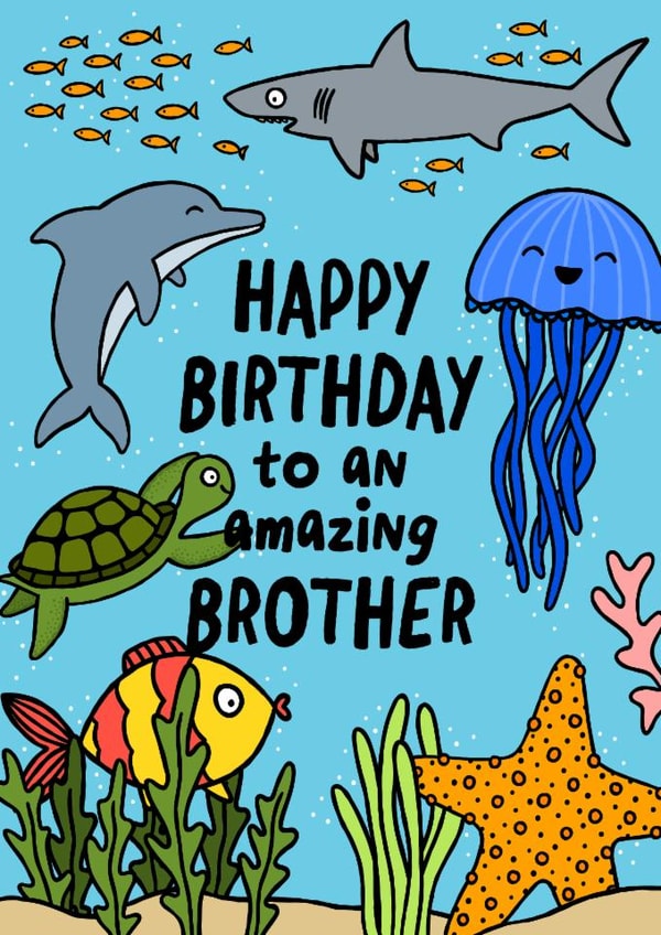 Cute Birthday Card - For Brother - Sea Life created by Macie Dot Doodles