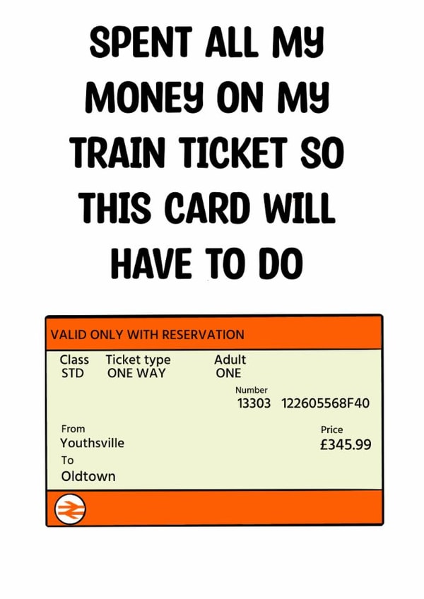 Cheeky Birthday Card - Train Ticket - Oldtown created by Doublea