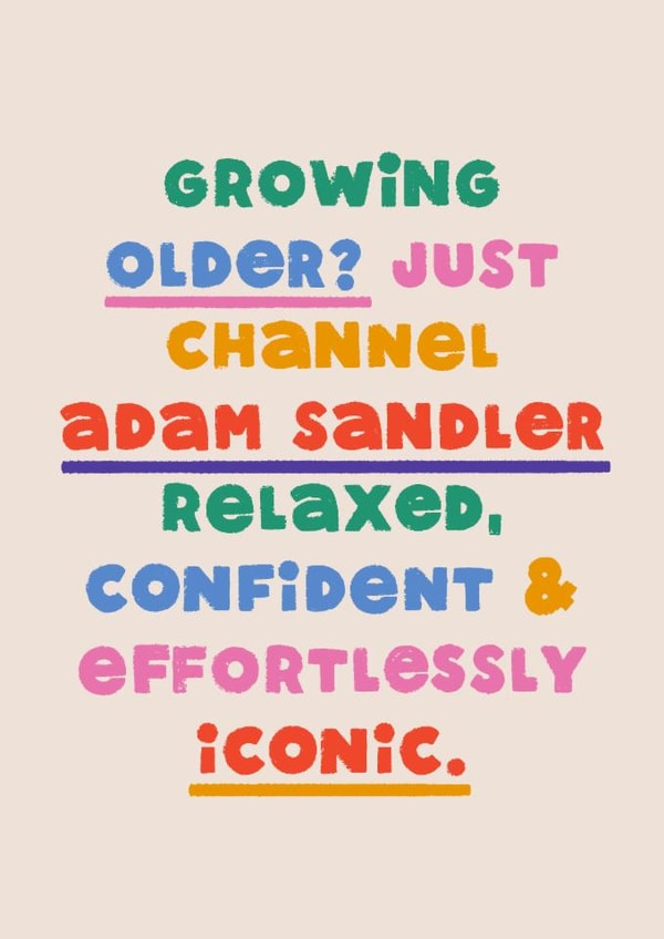 Funny Birthday Card - Adam Sandler created by Folio | Ian Owen