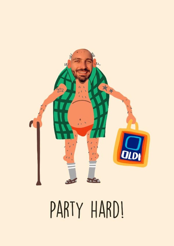 Funny Birthday Card - For Him - Party Hard! created by Bellollage