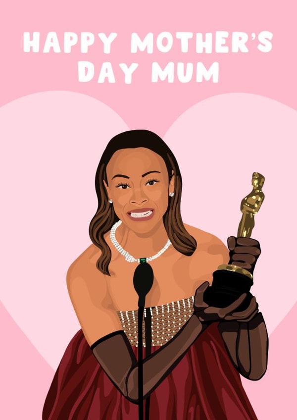 Cute Mother's Day Card - Zoe Saldana - Oscars created by Pink Peach Cards