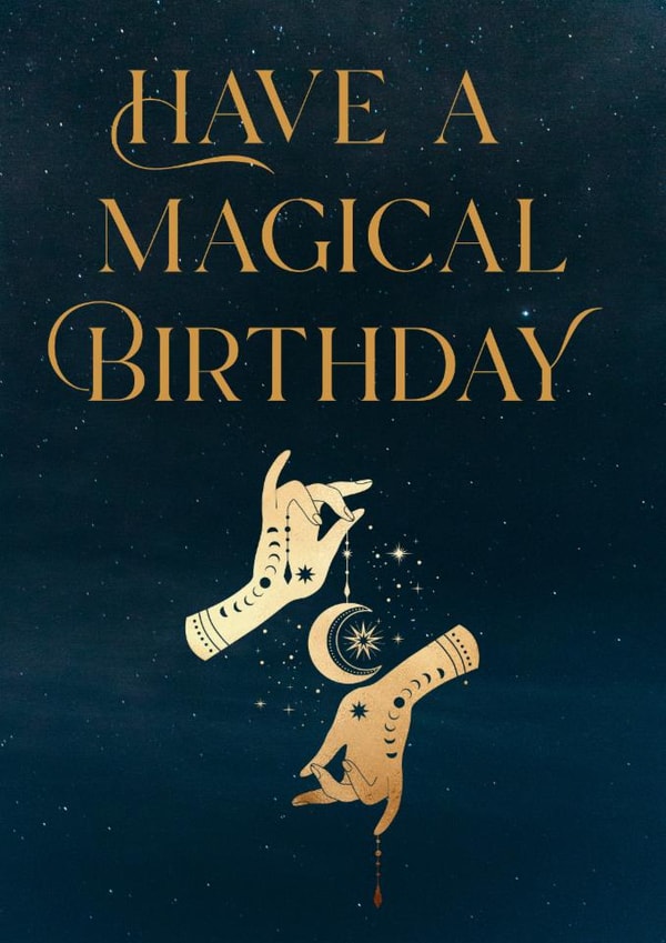 Have A Magical Birthday - Celestial Whimsy Witch Greeting Happy Birthday Card created by HEXEN