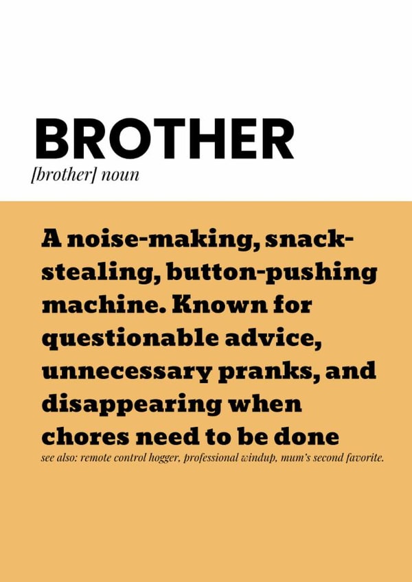 Fun Birthday Card - For Brother - Definition created by @EmilySwallow