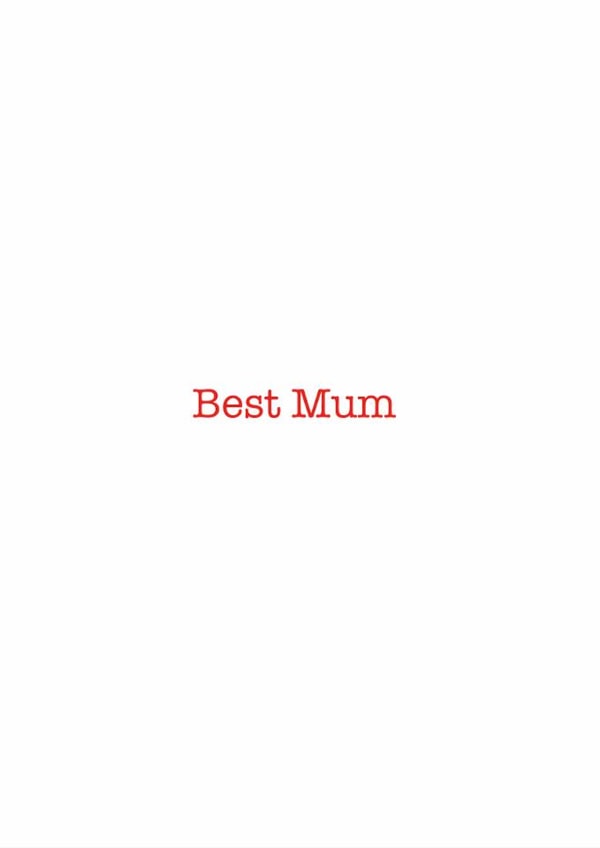 Mothers Day / Birthday card - Best Mum - Simple created by DBD Designs