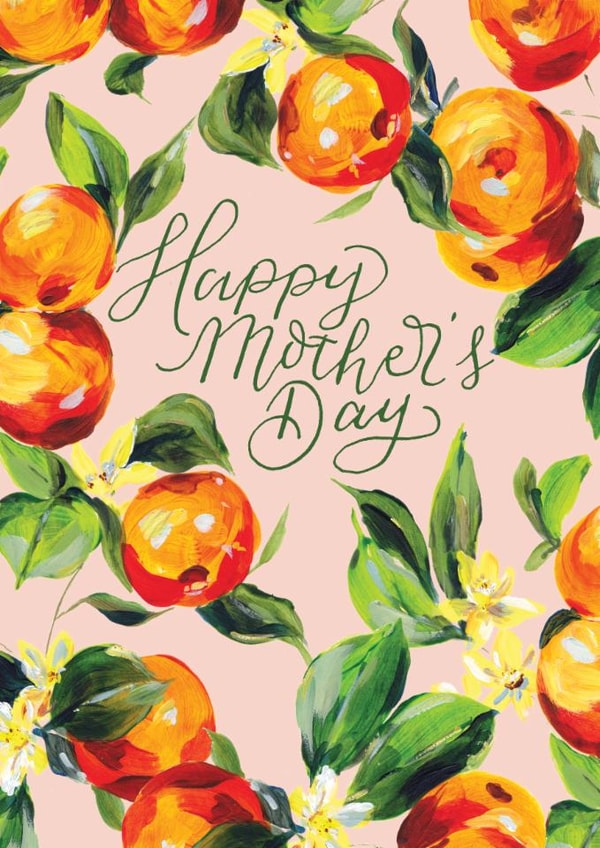 Pretty Open Mother's Day Card - For Her - Painted Oranges - Illustration created by Rebecca Prinn