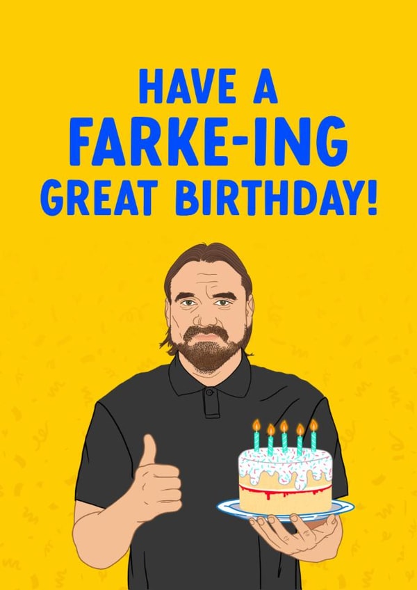Leeds United Birthday Card - Daniel Farke - Have A Farke-Ing Great Birthday! created by The Cake Thief