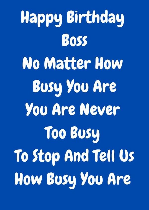 Funny Birthday Card - For The Boss - Busy created by The Awkward Card Company