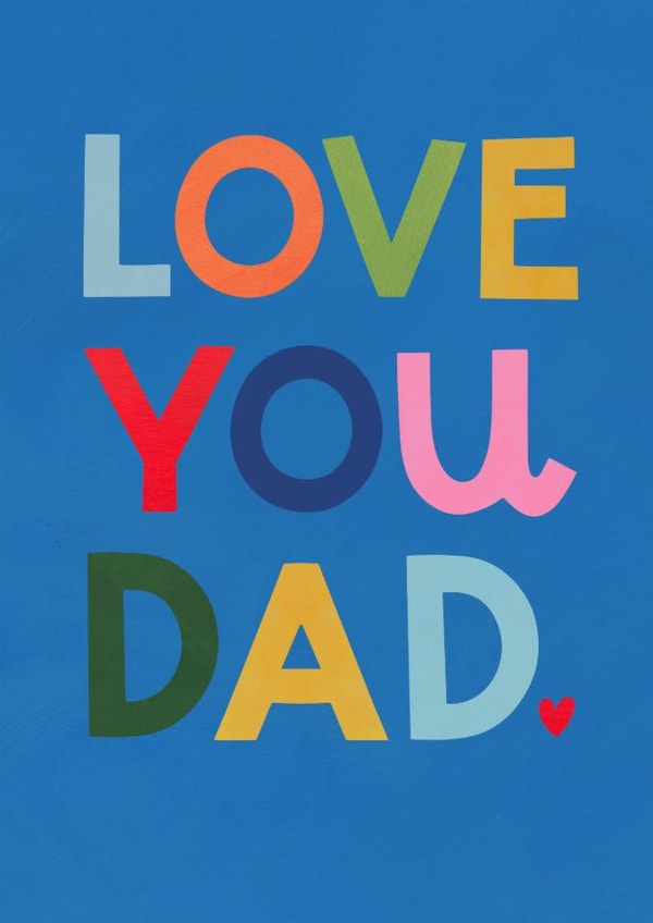 Classic Father's Day/Birthday Card - Love You Dad created by Lemon and Sugar 