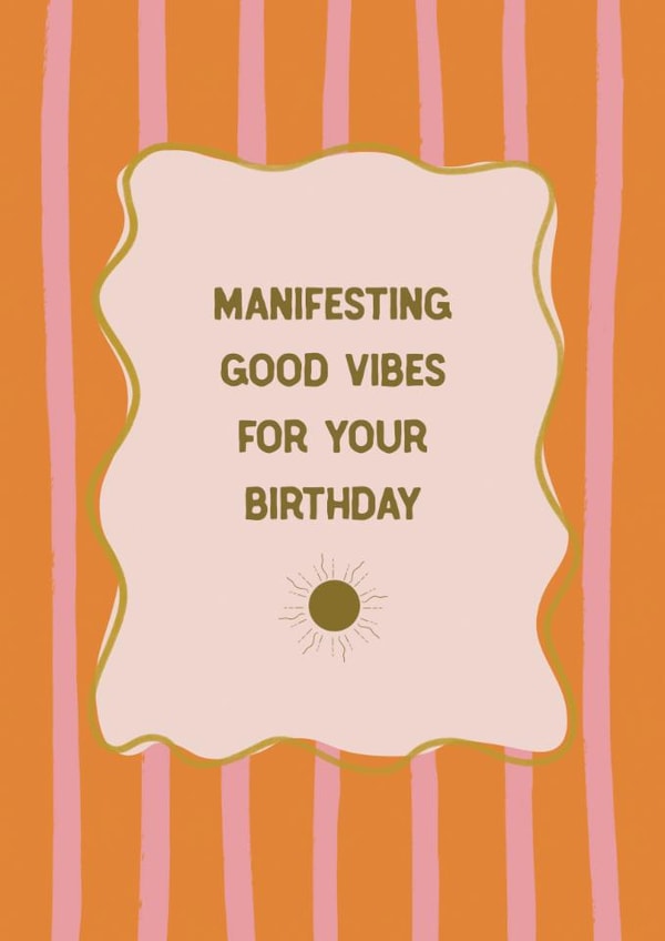 Modern Birthday Card - Manifesting Good Vibes created by Sweetlove Press
