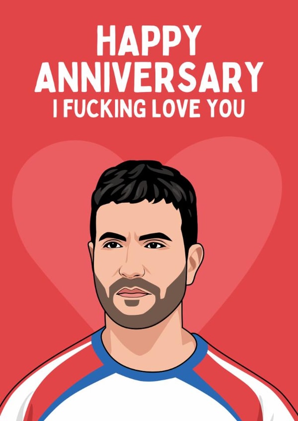 Funny Anniversary Card - Roy Kent - I Love You created by Sundiva Designs