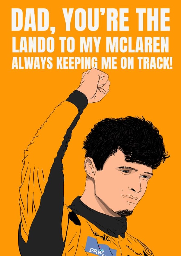 Punny Father's Day Card - Lando Norris - Mclaren created by DanAllen20