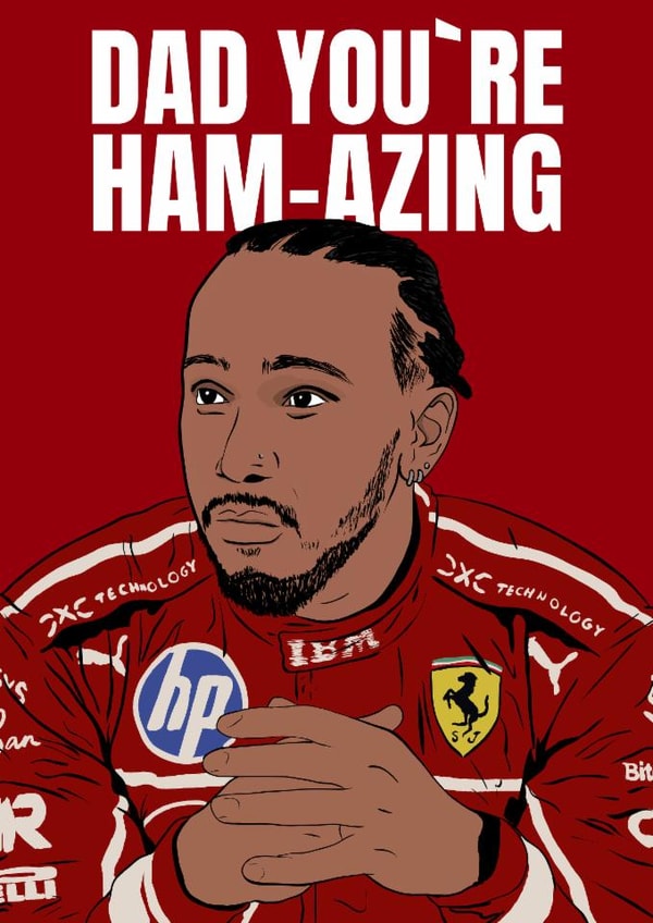 Punny Father's Day Card - Lewis Hamilton - Ham-Azing created by DanAllen20