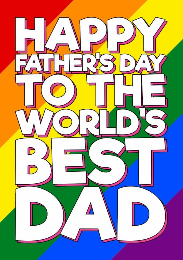 Father's Day Card - World's Best Dad - LGBTQ+ created by Blind Faith
