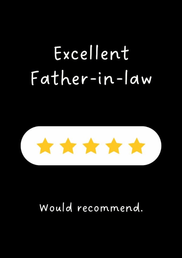 Funny Father's Day Card - 5 Star - Excellent Father-In-Law created by Sundiva Designs