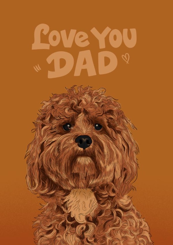Cute Father’s Day/Birthday Card - Cockapoo - Love You Dad created by Kasia Cards