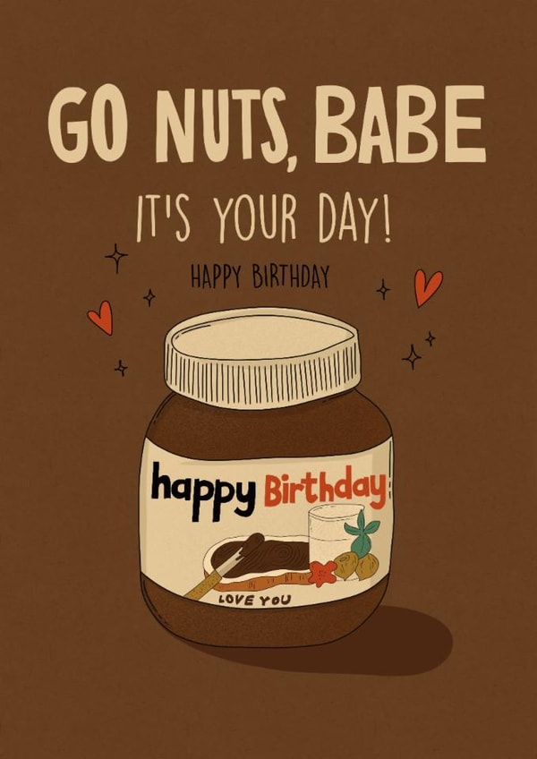 Funny Birthday Card - Nutella created by Kasia Cards