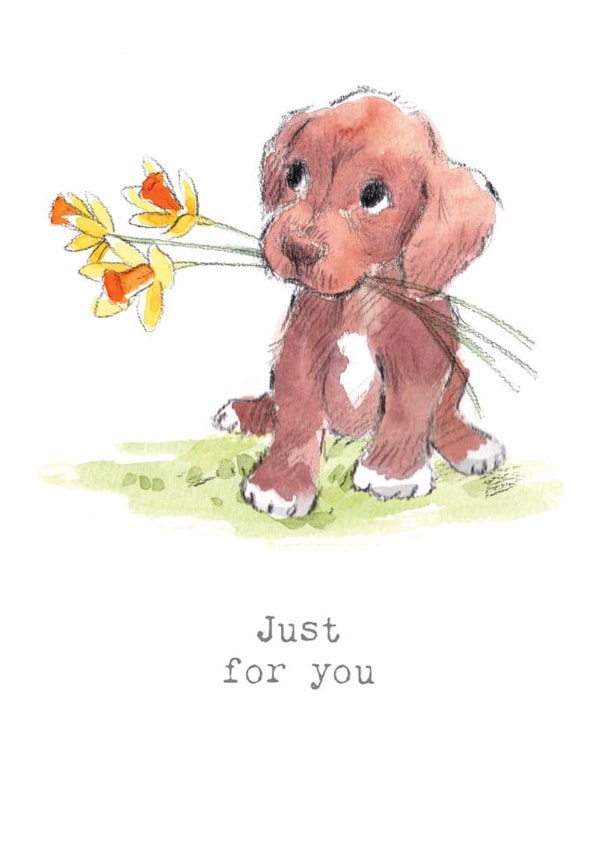 Cute Mother's Day/Birthday Card - Just for you - Puppy With Daffodils created by Paper Shed Design