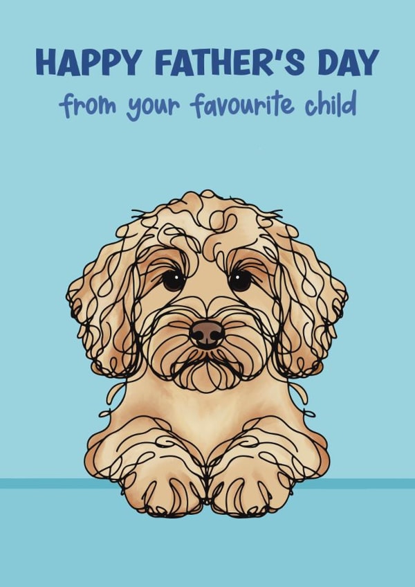 Cockapoo Father’s Day Card - Favourite Child created by Choo Choo