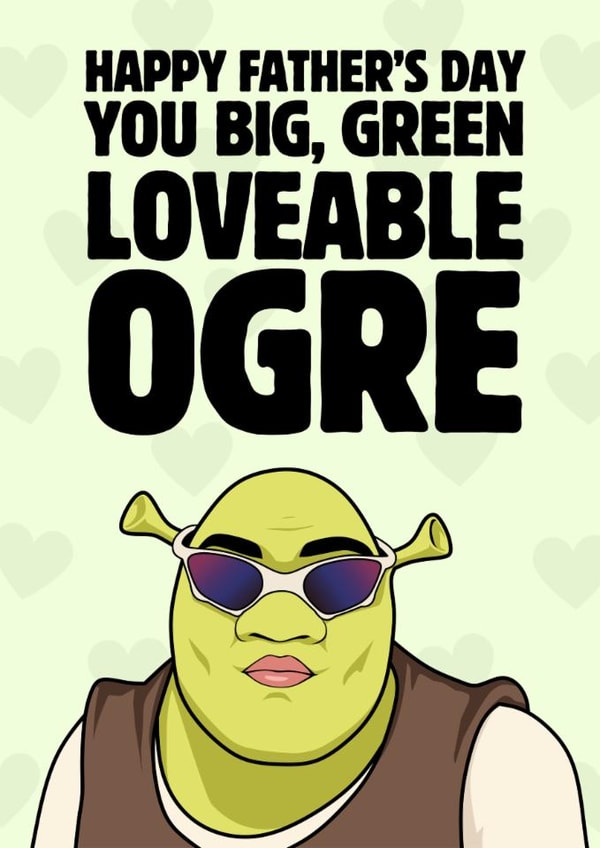 Funny Father's Day Card - Shrek - Loveable Ogre created by Sundiva Designs
