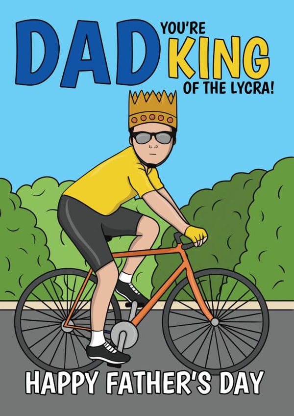 Fun Father's Day Card - King Of The Lycra - Spandex created by @Cupsie's Creations