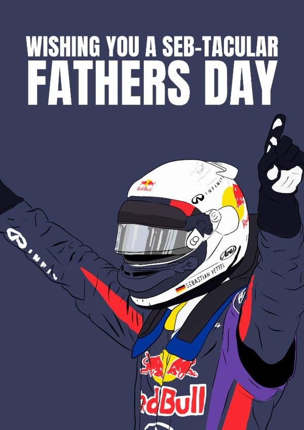 Punny Father's Day Card - Sebastian Vettel - F1 created by DanAllen20