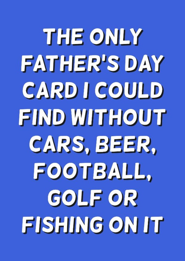 Funny Father's Day Card - Only Card I Could Find - Non-Stereotypical Card created by Violet and Alfie