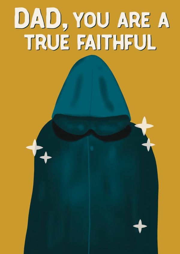 Fun Father's Day/Birthday Card - The Traitors - True Faithful created by Sweetlove Press