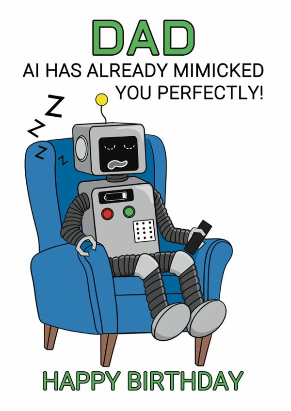 Funny Birthday Card - For Dad - Robot created by @Cupsie's Creations