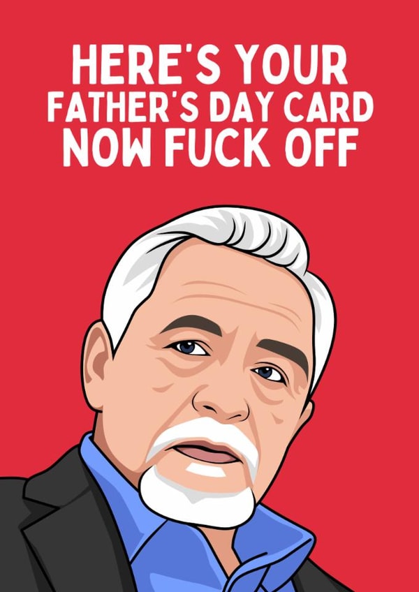 Funny Father's Day Card - Logan Roy - Here's Your Card created by Sundiva Designs