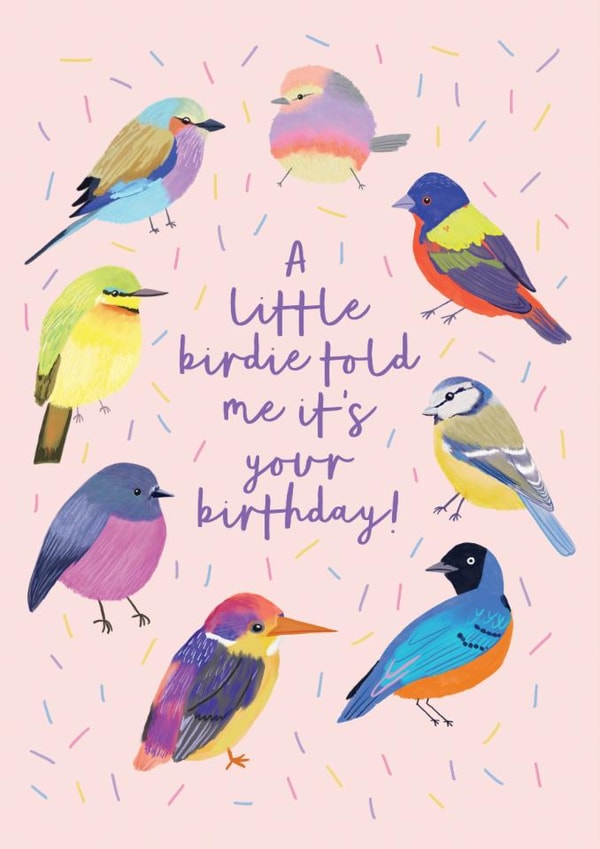 Classic Birthday Card - A Little Birdie Told Me It's Your Birthday - Birds created by Sarah Frances