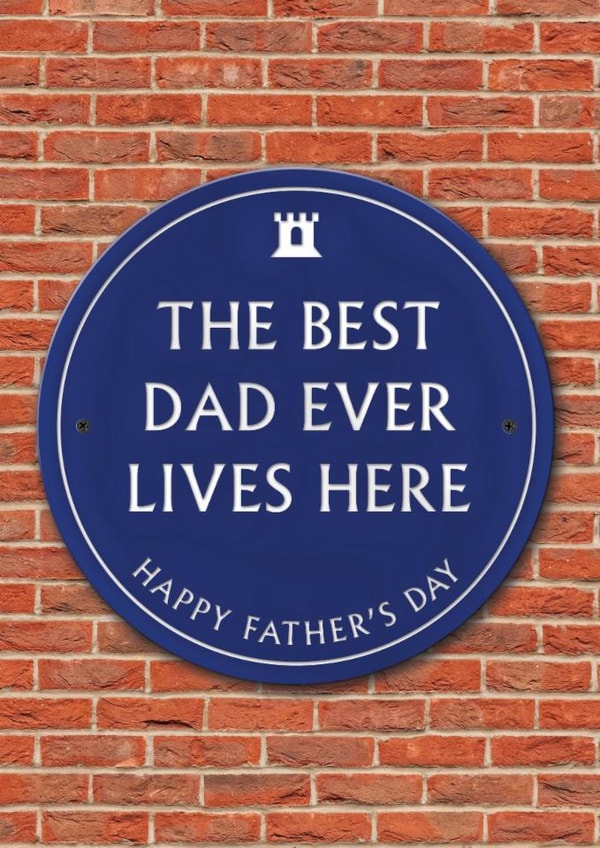 Funny Father's Day Card - Best Dad - Heritage Plaque created by Brainbox Candy