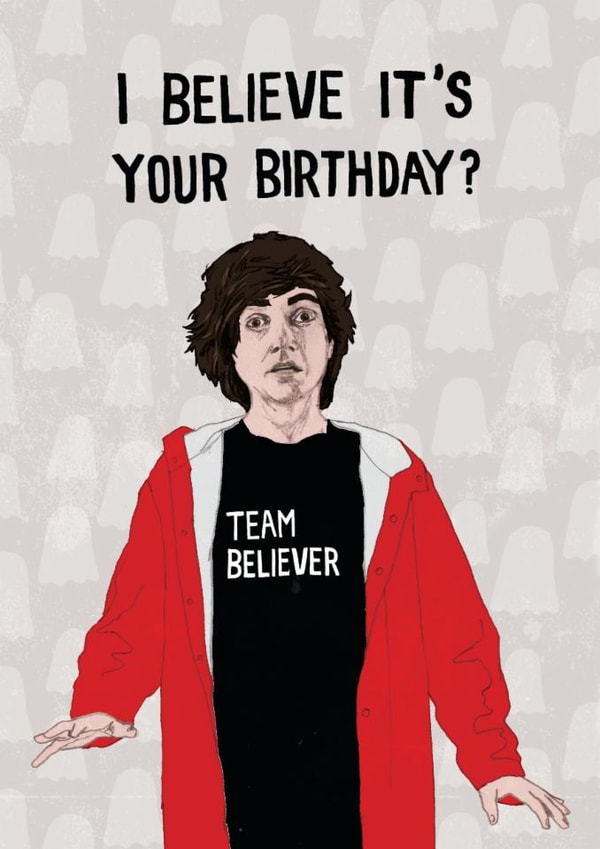 Funny Birthday Card - Uncanny - I Believe It's Your Birthday created by Pencilface
