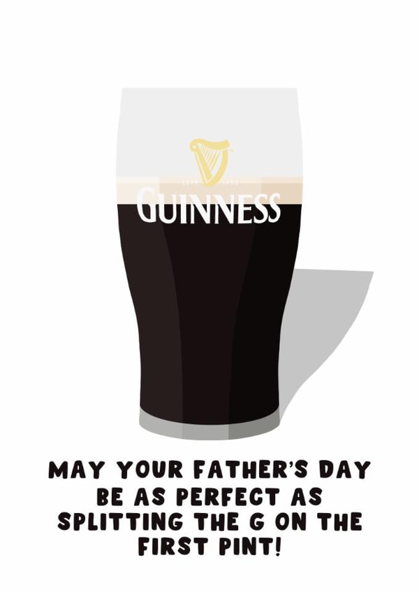 Funny Father's Day Card - Split The G On The First Pint - Dad created by Pink Peach Cards