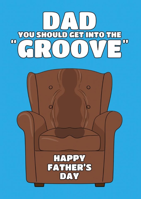 Funny Father's Day Card - Get Into The Groove - Dad's Favourite Chair created by @Cupsie's Creations