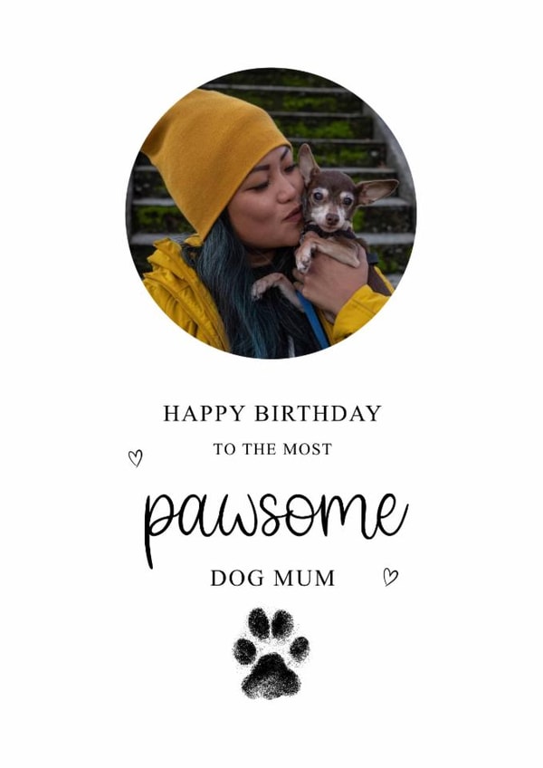 Classic Birthday Card - The Most Pawsome Dog Mum | thortful