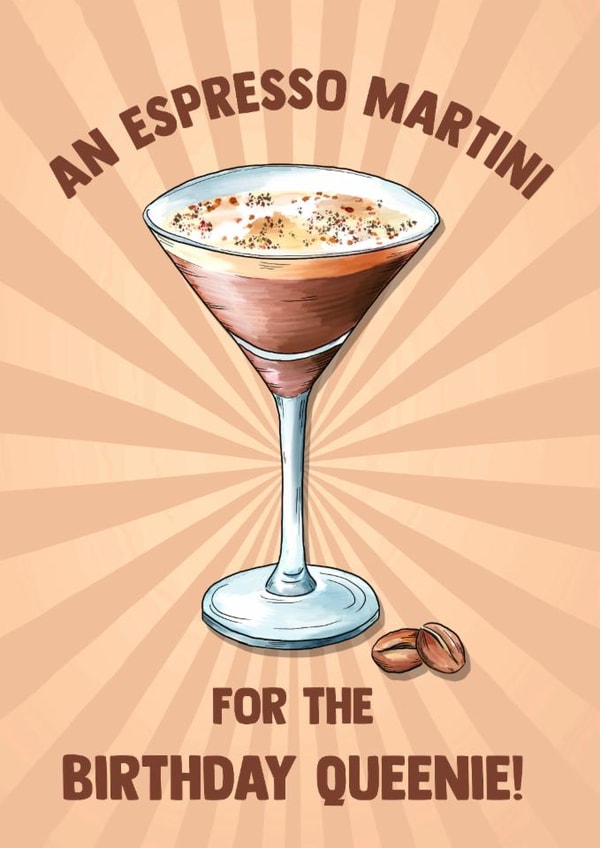 Fun Birthday Card - For Her - Espresso Martini For The Birthday Queenie! created by Poppy & Mabel