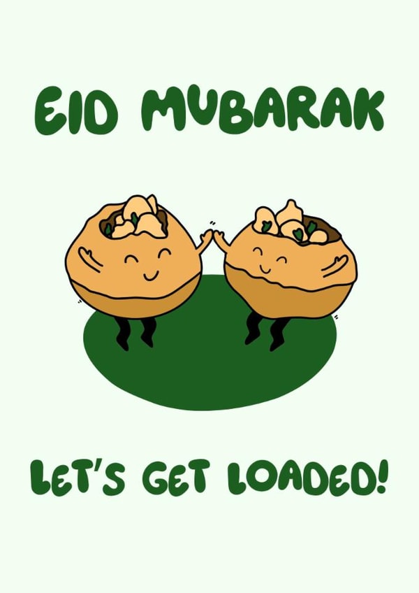 Cute Eid Card - Let's Get Loaded created by Momna Rashid