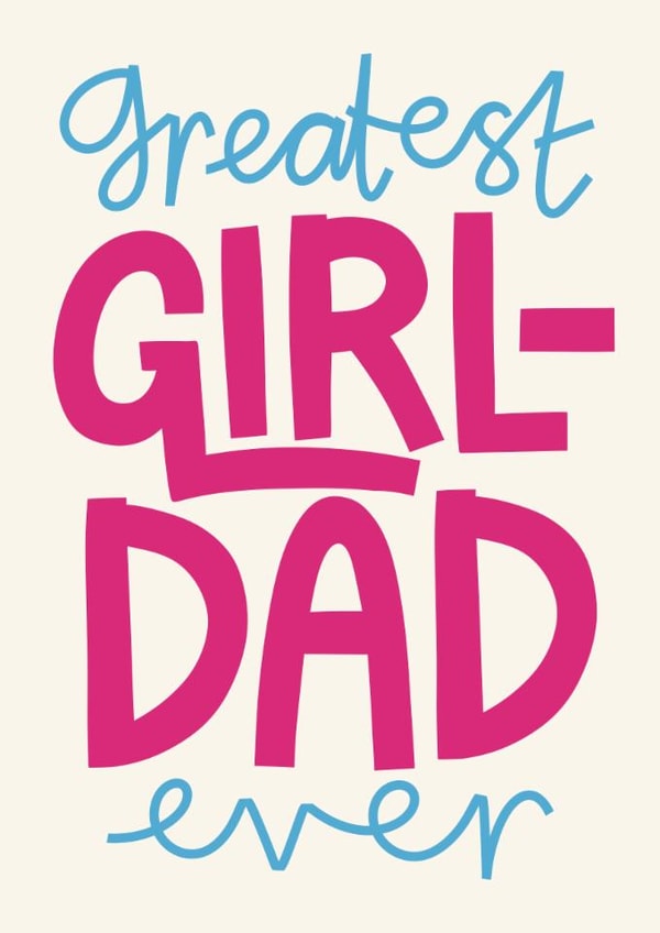 Classic Father's Day Card - Best Girl Dad created by Christine Cuddihy Illustration