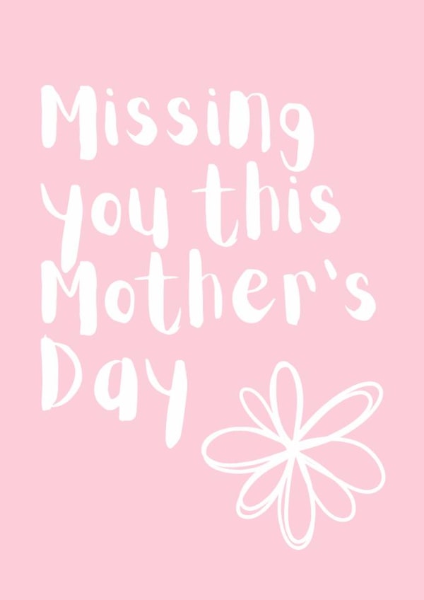 Missing you this Mother's Day created by Emily Wade