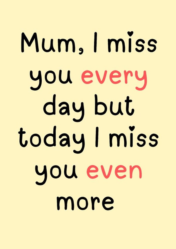 Mum I miss you created by Emily Wade